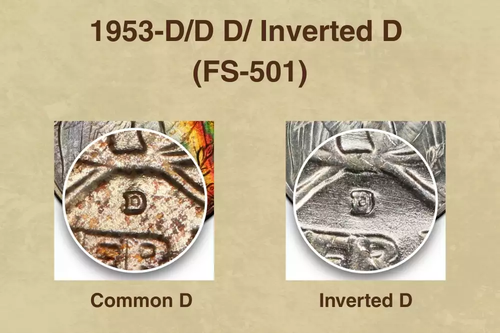 1953-D/D Inverted D FS-501 repunched mint mark showing upside-down D beneath the correctly oriented D